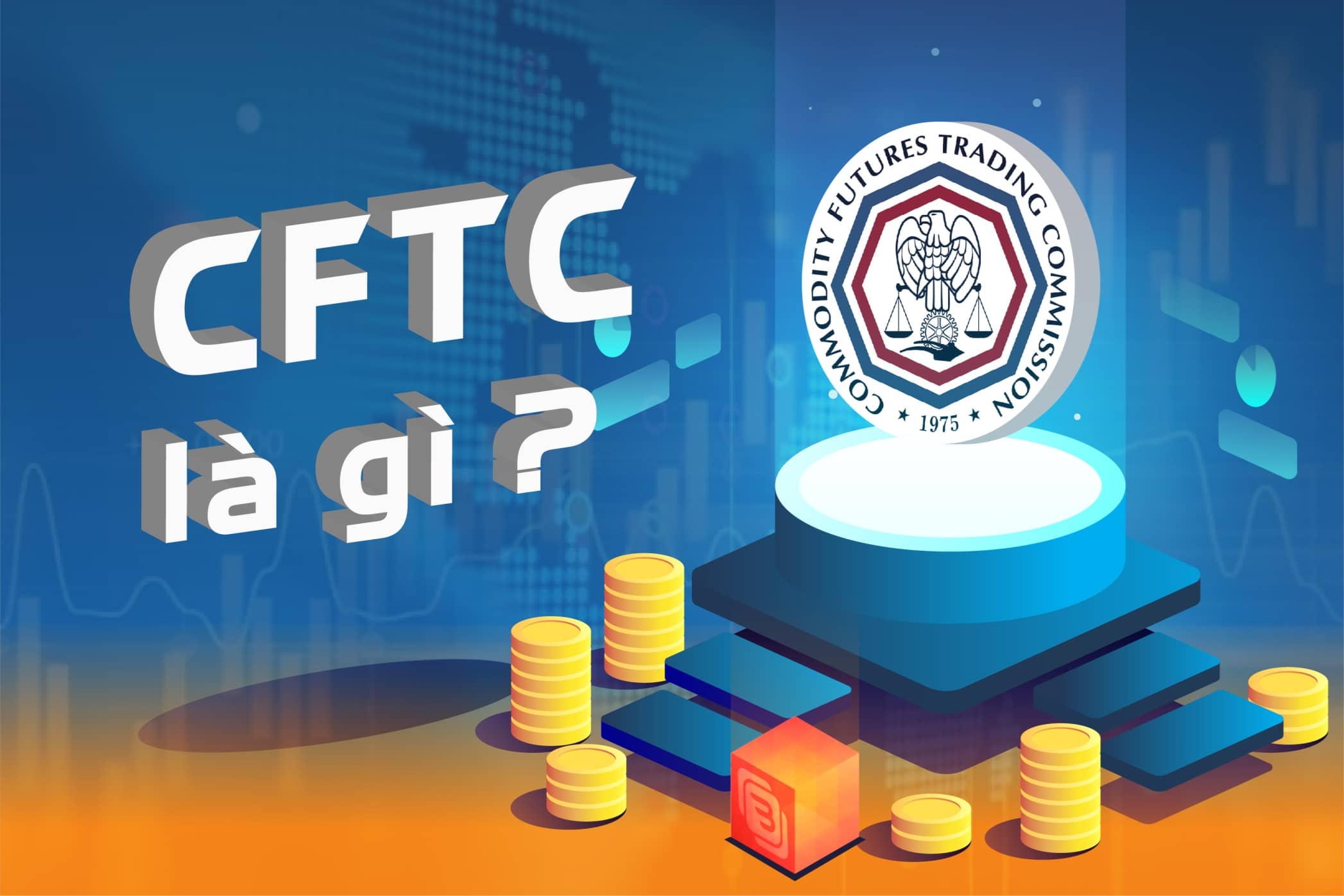 CFTC là gì?